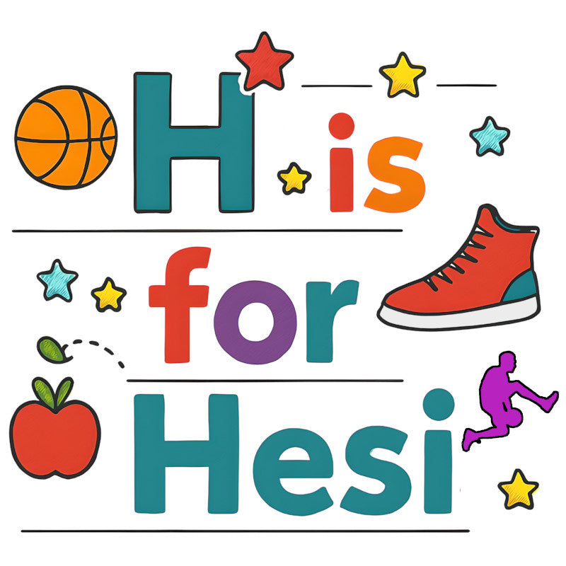 H IS FOR HESI T